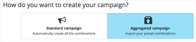 ¿Cómo desea crear su campaña con la campaña agregada seleccionada?