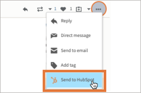 Tweet with more actions selected and send to hubspot highlighted.