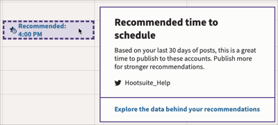 A cursor pointing to a recommended time, which shows more detail about the account targeted by the recommendation.