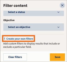 Filter content with Create your own filters highlighted.