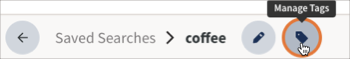 Saved searches with Manage tags highlighted.